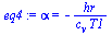 alpha = `+`(`-`(`/`(`*`(hr), `*`(c[v], `*`(T1)))))