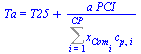 Ta = `+`(T25, `/`(`*`(a, `*`(PCI)), `*`(Sum(`*`(x[Com[i]], `*`(c[p, i])), i = 1 .. CP))))