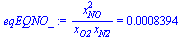 `/`(`*`(`^`(x[NO], 2)), `*`(x[O2], `*`(x[N2]))) = 0.8394e-3