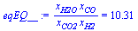 `/`(`*`(x[H2O], `*`(x[CO])), `*`(x[CO2], `*`(x[H2]))) = 10.31