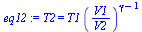 T2 = `*`(T1, `*`(`^`(`/`(`*`(V1), `*`(V2)), `+`(gamma, `-`(1)))))
