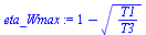`+`(1, `-`(`*`(`^`(`/`(`*`(T1), `*`(T3)), `/`(1, 2)))))