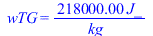 wTG = `+`(`/`(`*`(0.218e6, `*`(J_)), `*`(kg_)))
