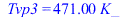 Tvp3 = `+`(`*`(471., `*`(K_)))