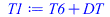 Typesetting:-mprintslash([T1 := `+`(T6, DT)], [`+`(T6, DT)])