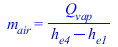 m[air] = `/`(`*`(Q[vap]), `*`(`+`(h[e4], `-`(h[e1]))))