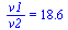 `/`(`*`(v1), `*`(v2)) = 18.6