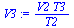 `:=`(V3, `/`(`*`(V2, `*`(T3)), `*`(T2)))
