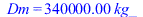 Dm = `+`(`*`(0.34e6, `*`(kg_)))