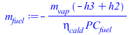 Typesetting:-mprintslash([m[fuel] := `+`(`-`(`/`(`*`(m[vap], `*`(`+`(`-`(h3), h2))), `*`(eta[cald], `*`(PC[fuel])))))], [`+`(`-`(`/`(`*`(m[vap], `*`(`+`(`-`(h3), h2))), `*`(eta[cald], `*`(PC[fuel]))))...