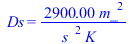 Ds = `+`(`/`(`*`(0.29e4, `*`(`^`(m_, 2))), `*`(`^`(s_, 2), `*`(K_))))