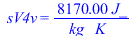 sV4v = `+`(`/`(`*`(8170., `*`(J_)), `*`(kg_, `*`(K_))))