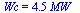 Wc = `+`(`*`(4.52, `*`(MW_)))