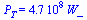 P[T] = `+`(`*`(0.470e9, `*`(W_)))