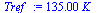 `+`(`*`(135., `*`(K_)))