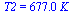 T2 = `+`(`*`(677., `*`(K_)))