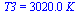 T3 = `+`(`*`(0.302e4, `*`(K_)))