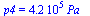 p4 = `+`(`*`(0.42e6, `*`(Pa_)))