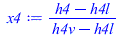 Typesetting:-mprintslash([x4 := `/`(`*`(`+`(h4, `-`(h4l))), `*`(`+`(h4v, `-`(h4l))))], [`/`(`*`(`+`(h4, `-`(h4l))), `*`(`+`(h4v, `-`(h4l))))])