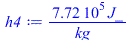 h4 := `+`(`/`(`*`(0.77200e6, `*`(J_)), `*`(kg_)))
