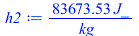 h2 := `+`(`/`(`*`(83673.52941, `*`(J_)), `*`(kg_)))