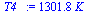 `:=`(T4_, `+`(`*`(1301.785056, `*`(K_))))
