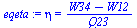`:=`(eqeta, eta = `/`(`*`(`+`(W34, `-`(W12))), `*`(Q23)))