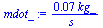 `+`(`/`(`*`(0.74410e-1, `*`(kg_)), `*`(s_)))