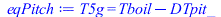 Typesetting:-mprintslash([eqPitch := T5g = `+`(Tboil, `-`(DTpit_))], [T5g = `+`(Tboil, `-`(DTpit_))])