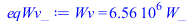 Typesetting:-mprintslash([eqWv_ := Wv = `+`(`*`(6561592.674, `*`(W_)))], [Wv = `+`(`*`(6561592.674, `*`(W_)))])