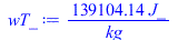 Typesetting:-mprintslash([wT_ := `+`(`/`(`*`(139104.1350, `*`(J_)), `*`(kg_)))], [`+`(`/`(`*`(139104.1350, `*`(J_)), `*`(kg_)))])