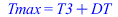 Tmax = `+`(T3, DT)