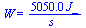 W = `+`(`/`(`*`(0.505e4, `*`(J_)), `*`(s_)))