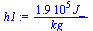 `:=`(h1, `+`(`/`(`*`(0.1903e6, `*`(J_)), `*`(kg_))))