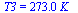 T3 = `+`(`*`(273., `*`(K_)))