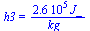 h3 = `+`(`/`(`*`(0.26e6, `*`(J_)), `*`(kg_)))