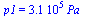 p1 = `+`(`*`(0.31e6, `*`(Pa_)))