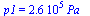 p1 = `+`(`*`(0.26e6, `*`(Pa_)))