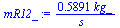 `+`(`/`(`*`(.5891, `*`(kg_)), `*`(s_)))