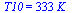 T10 = `+`(`*`(333, `*`(K_)))