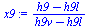 `/`(`*`(`+`(h9, `-`(h9l))), `*`(`+`(h9v, `-`(h9l))))