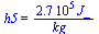h5 = `+`(`/`(`*`(0.27e6, `*`(J_)), `*`(kg_)))