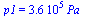 p1 = `+`(`*`(0.36e6, `*`(Pa_)))