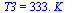 T3 = `+`(`*`(333., `*`(K_)))