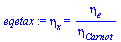 `:=`(eqetax, eta[x] = `/`(`*`(eta[e]), `*`(eta[Carnot])))