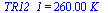 TR12_1 = `+`(`*`(260., `*`(K_)))