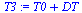 `:=`(T3, `+`(T0, DT))