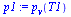 `:=`(p1, p[v](T1))