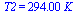 T2 = `+`(`*`(294., `*`(K_)))