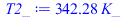 `+`(`*`(342.2775443, `*`(K_)))